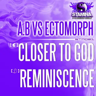 Closer To God / Reminiscence by Ectomorph