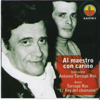 Al Maestro Con Cariño by Antonio Tarragó Ros