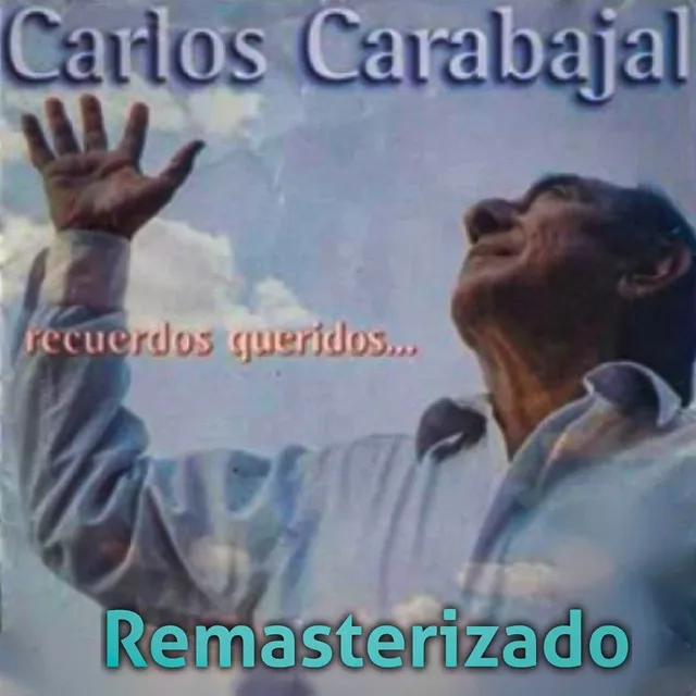 Recuerdos Queridos (2023 Remasterizado)