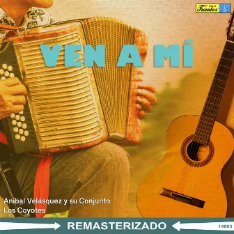 Ven a Mí by Anibal Velasquez Y Su Conjunto