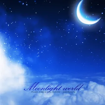 Moonlight World by Soft Touch