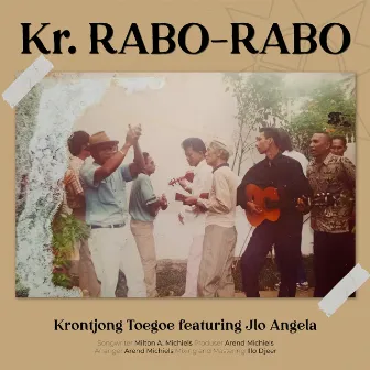 Kr. Rabo-Rabo by Krontjong Toegoe