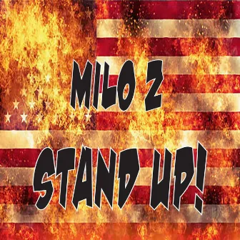 Stand Up by Milo Z