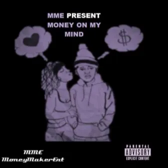 Money On My Mind by YNG KAY