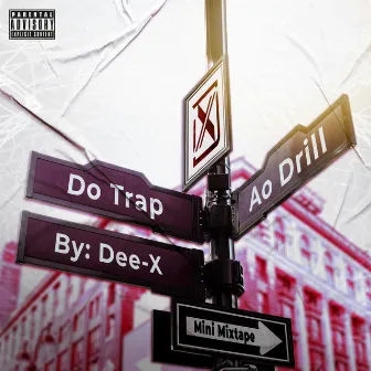 Do Trap ao Drill by Dee-X