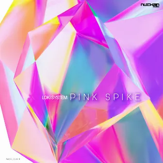 Pink Spike by Loki System