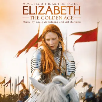 Elizabeth: The Golden Age by Craig Armstrong