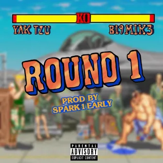 Round 1 by Yak Tzu