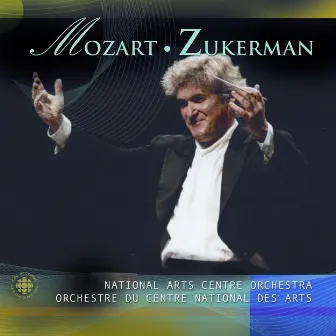 Mozart: Orchestral and Chamber Works by Canadian National Arts Centre Orchestra