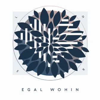 Egal Wohin by Männersache