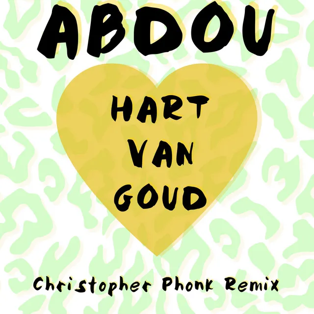 Hart van Goud - Christopher Phonk Remix