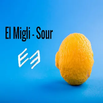 Sour by El Migli