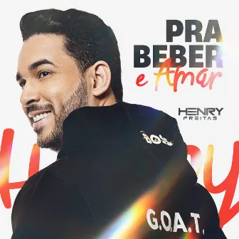 Pra Beber e Amar by Henry Freitas