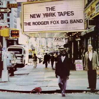 The New York Tapes by The Rodger Fox Big Band