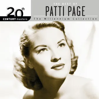 20th Century Masters: The Millennium Collection: Best Of Patti Page by Patti Page