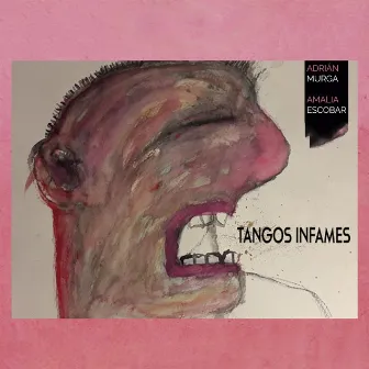 Tangos Infames (1) by Amalia Escobar