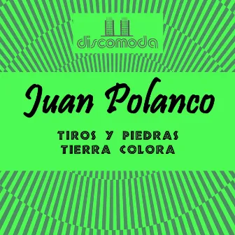 Tiros y Piedras by Juan Polanco