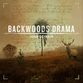 Backwoods Drama by John DeFaria