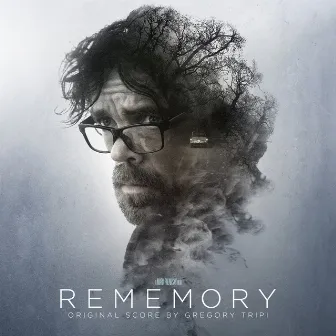 Rememory (Original Motion Picture Soundtrack) by Gregory Tripi