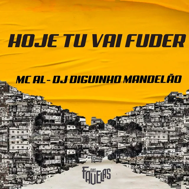 Hoje Tu Vai Fuder