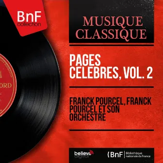 Pages célèbres, vol. 2 (Mono version) by Franck Pourcel Et Son Orchestre