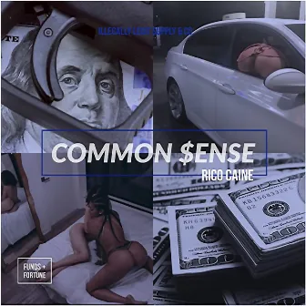 Common $ense by Rico Caine