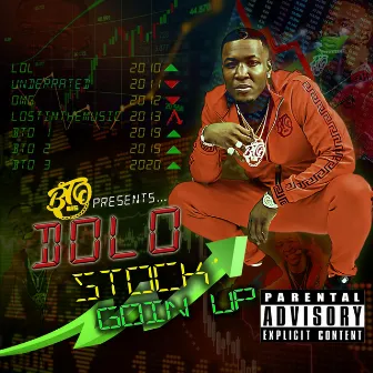 Stock Goin' Up by Dolo815