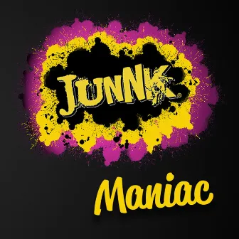 Maniac by JunNk