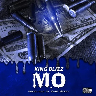 M.O by King Blizz