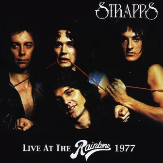 Live At The Rainbow 1977 by Strapps