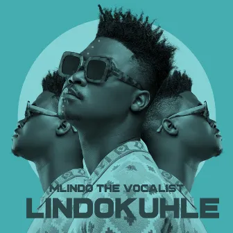 Lindokuhle by Mlindo The Vocalist