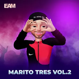 Marito Tres Vol. 2 by El Sarna