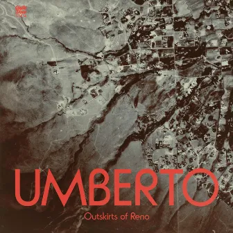 Outskirts Of Reno EP by Umberto