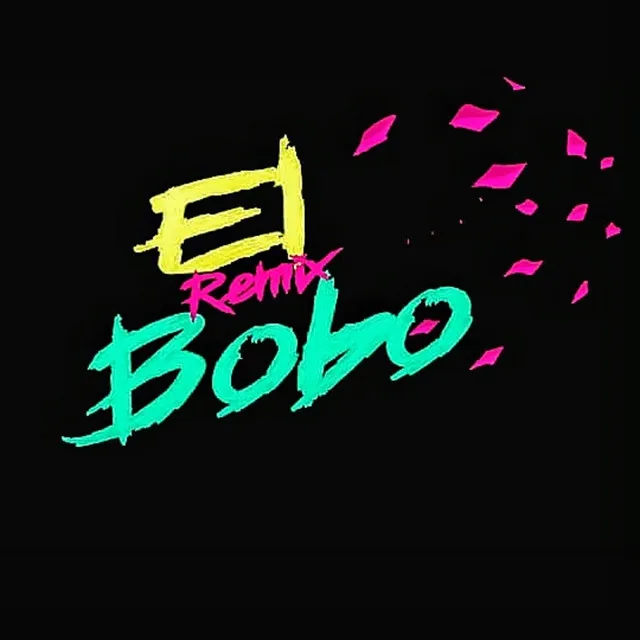 El Bobo (Remix)