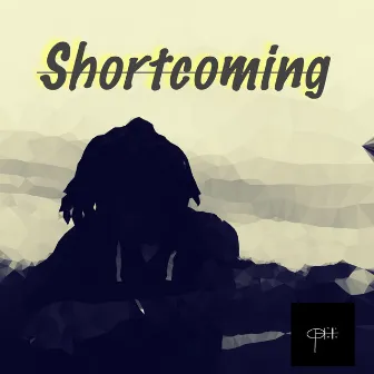 Shortcoming by Dax Vision