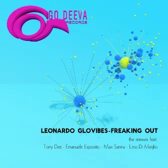 Freaking Out by Leonardo Glovibes