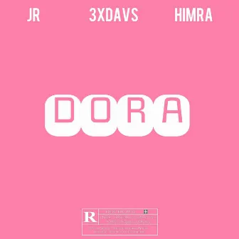 Dora by Himra