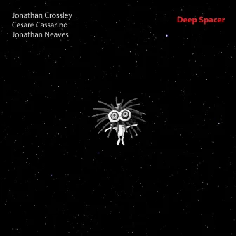 Deep Spacer by Jonathan Crossley