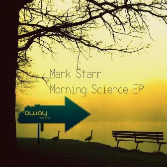 Morning Science Ep by Mark Starr