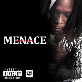 Menace by Beehive Choppa