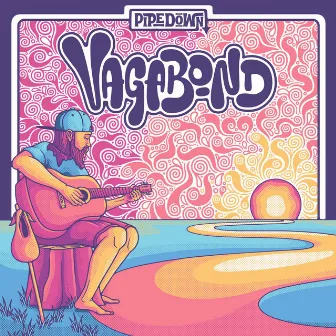 Vagabond by Pipe Down