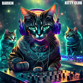 Kitty Club by Barkin