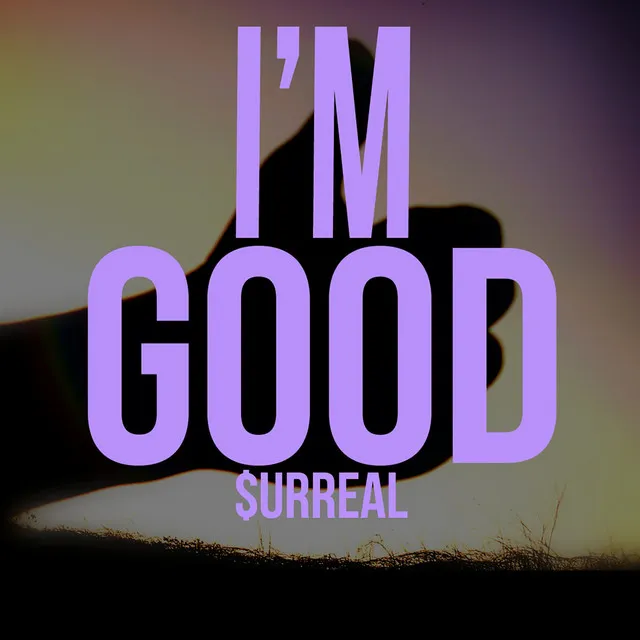 I'm Good (feat. God Jani & Corbin Butler)