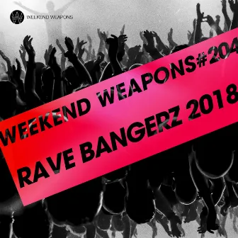 Rave Bangerz 2018 by K-RRION