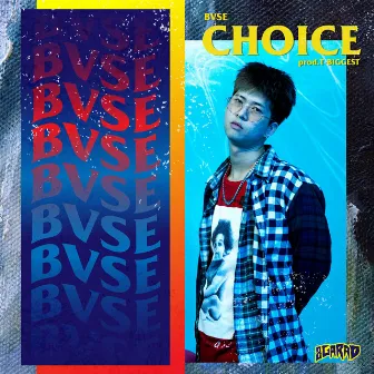 Choice by Bvse