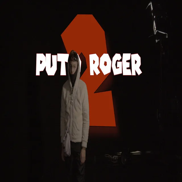 Puto Roger 2