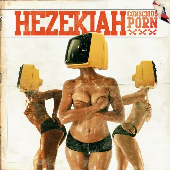 Conscious Porn by Hezekiah