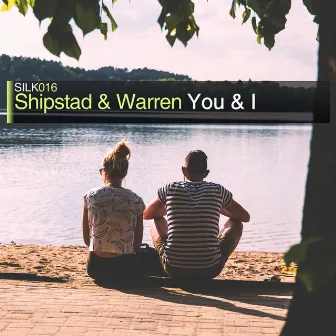 You & I by Shipstad