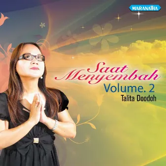 Saat Menyembah, Vol. 2 by Talita Doodoh