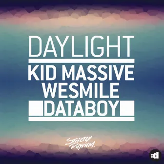 Daylight by Kid Massive